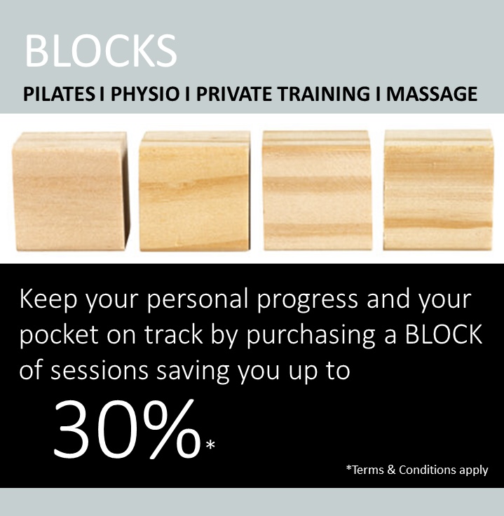 Save up to 30% on Pilates, Physio, Private Training and Massage by booking a block of sessions